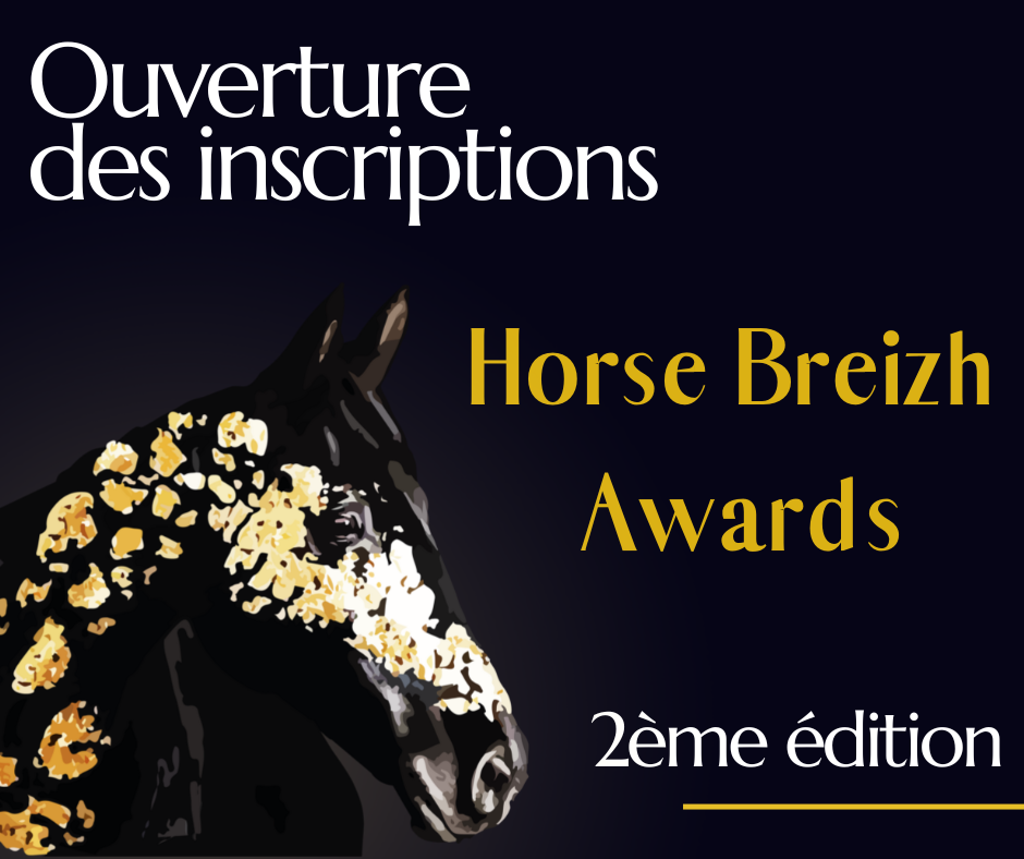Ouverture des inscriptions : Horses Breizh Awards 2022