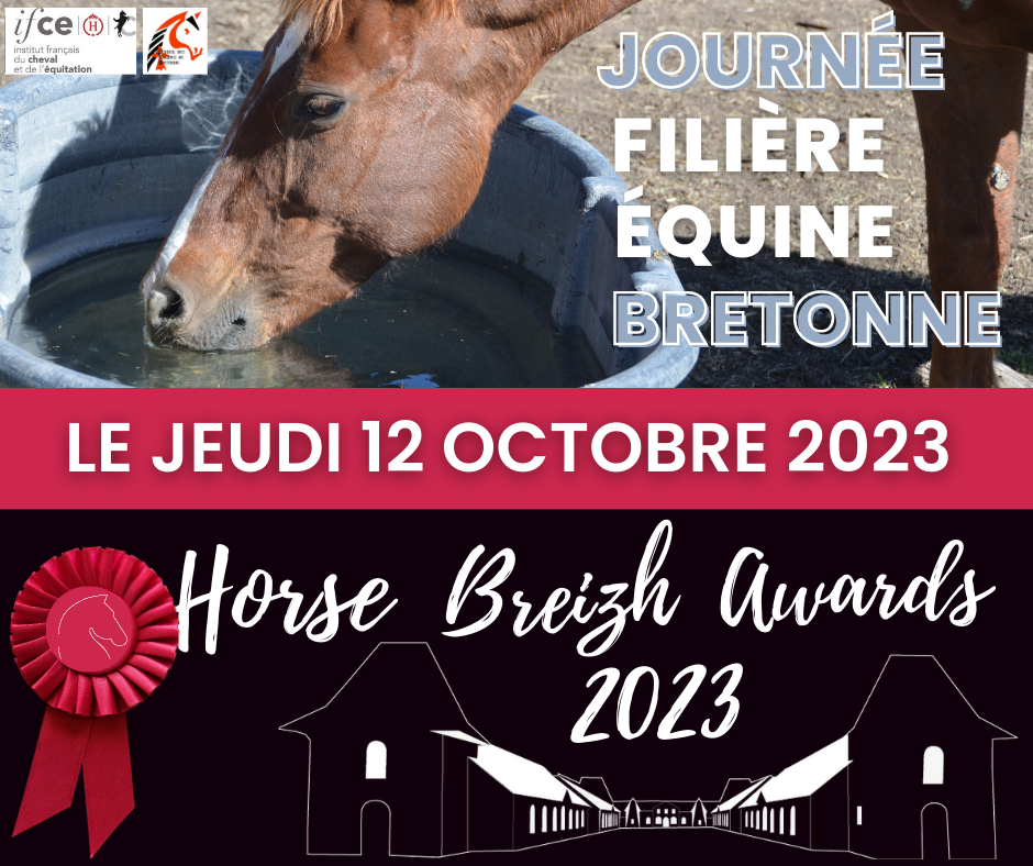 Journée Filière Equine Bretonne et Horse Breizh Awards réunis dans une même journée